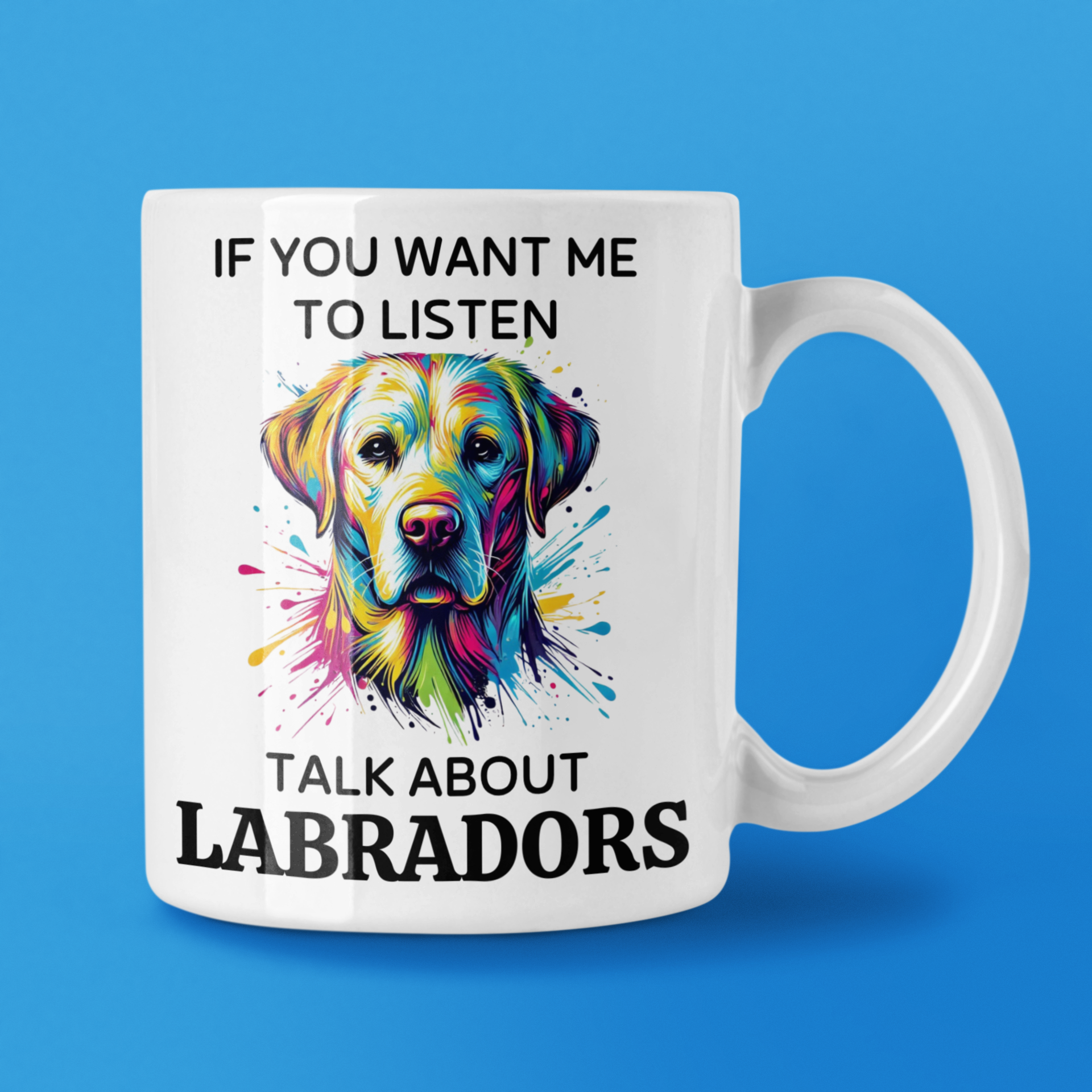 Mug with colorful Labrador illustration and text on a blue background